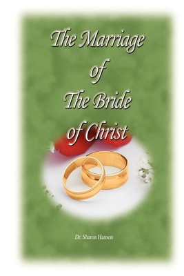 Sharon Hanson | The Marriage of the Bride of Christ | Taschenbuch | Englisch