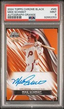 2024 Topps Chrome Black Orange Mike Schmidt PSA 9 MINT Auto 19/25 Phillies