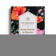 One Step Closer Devotional Guide: From Worrier to Warrior by Cameron Bure: Used