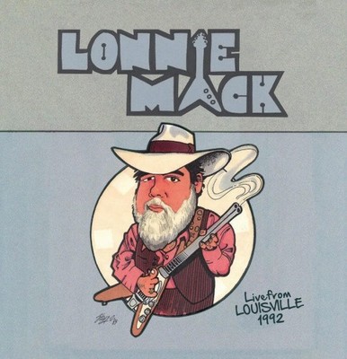 Live from Louisville 1992 by Lonnie Mack [VINYL]