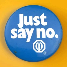 Just Say No War On Drugs Vintage Pin Button Pinback