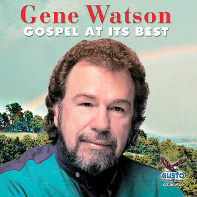 Gene Watson - Gospel at Its Best [New CD]