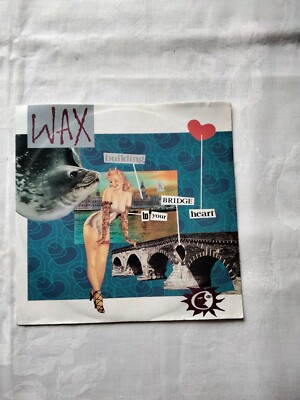 Wax: Building A Bridge To Your Heart, Single