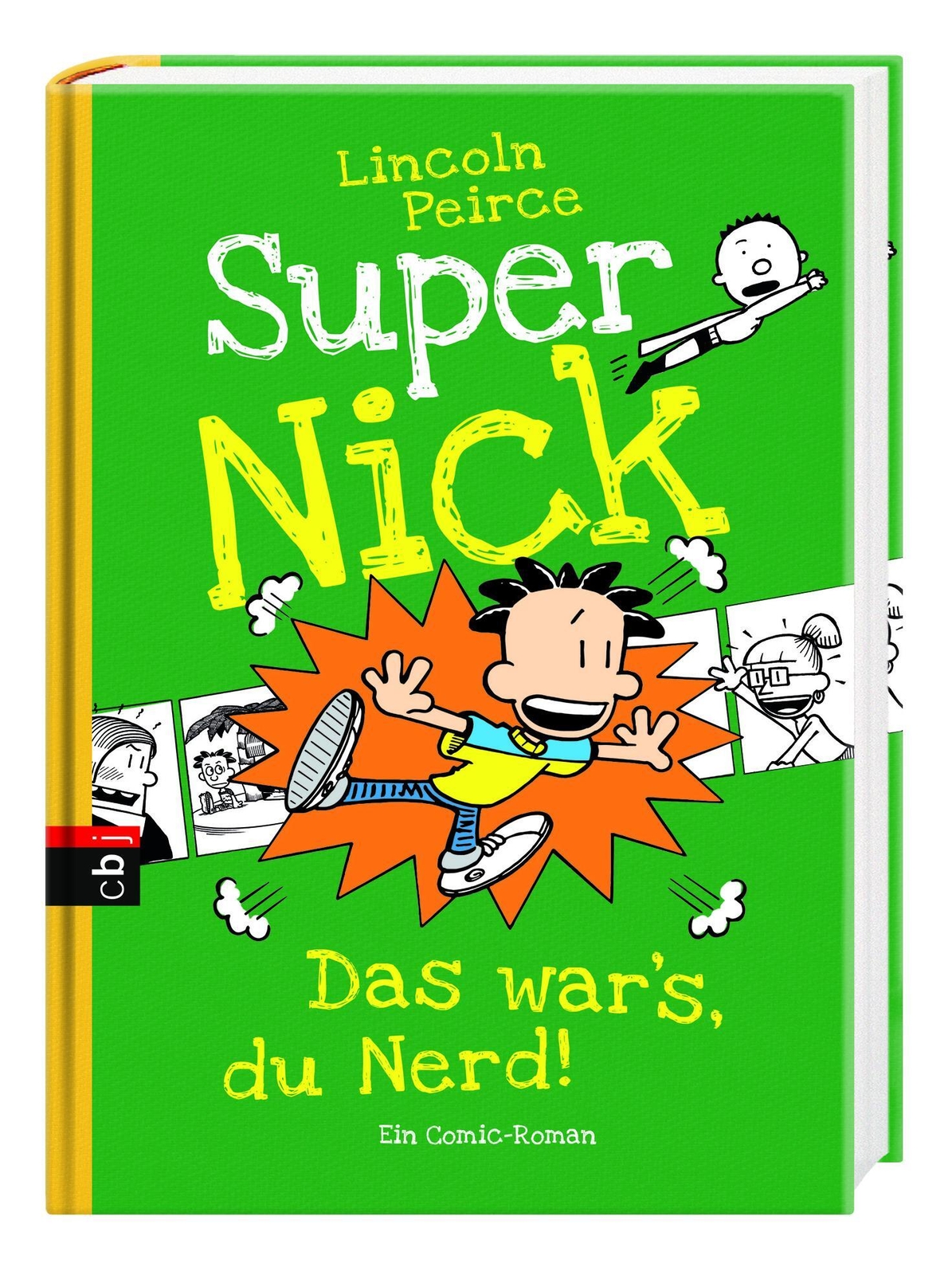 Thumbnail - Super Nick - Das War's, Du Nerd Ein Comic-roman Lincoln Peirce Buch