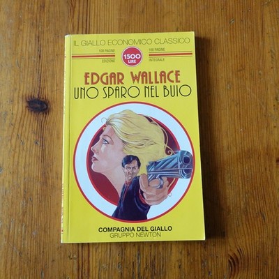 GELB MONDADORI EIN SCHUSS IM DUNKELN von E.WALLACE