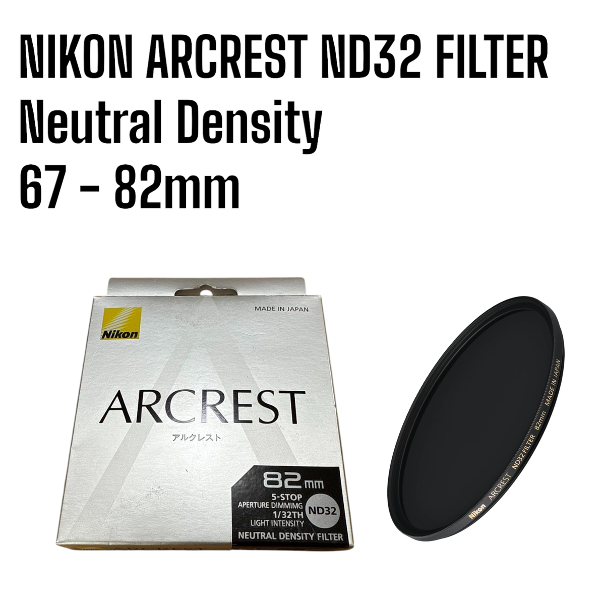 NIKON ARCREST ND32 FILTER Neutral Density 67 mm 72 mm 77 mm NIKON ARCREST ND32 FILTER Neutral Density 67 mm 72 mm 77 mm