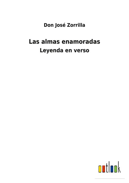 Don José Zorrilla | Las Almas Enamoradas | Taschenbuch | Spanisch (2022)-image