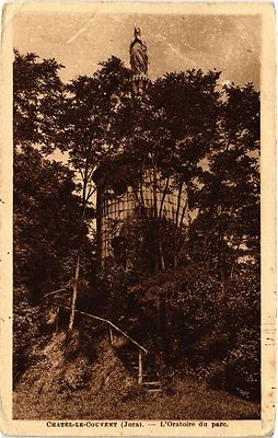 Old postcard Chatel le Convent L'Oratoire du parc (447287)