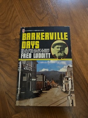 Barkerville Days by Fred W. Ludditt
