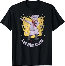 Let Him Cook Funny Sarcastic Meme Chef Cooking Food Retro T-Shirt