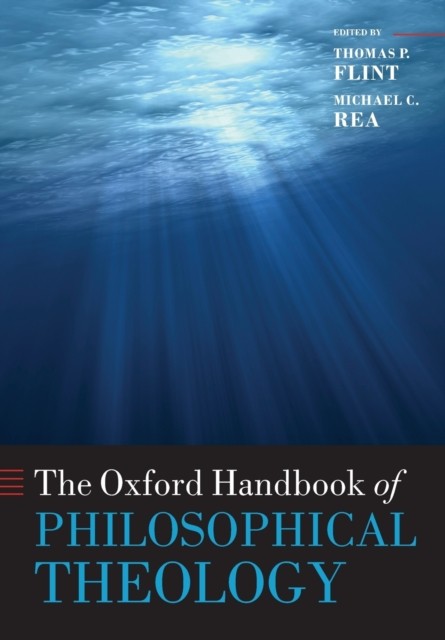 The Oxford Handbook of Philosophical Theology (Paperback Book)
