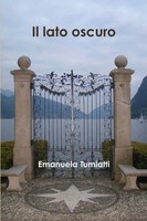 Emanuela Tumiatti | Il Lato Oscuro | Taschenbuch | Italienisch (2011) | [.]