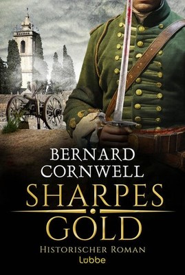 Sharpes Gold | Bernard Cornwell | deutsch | Sharpe's Gold