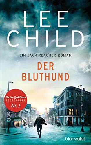 Lee Child Wulf  Der Bluthund: Ein Jack-Reacher-Roman (Die-Jack-Reach (Tascabile)