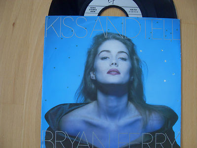   Single   4)  BRYAN FERRY  / Kiss and tell - MINT