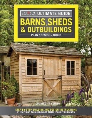 Editors of Creat Ultimate Guide: Barns, Sheds & Outbuildings, Update (Paperback)