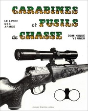 Carabines et fusils de chasse › Dominique Venner