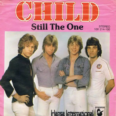 Child Still The One Vinyl Single 7inch Hansa