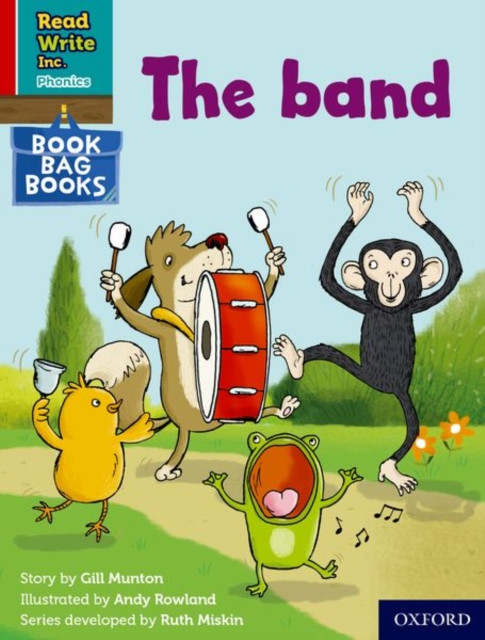 Read Write Inc. Phonics: The band (Red Ditty Book Bag Book 7) by Gill Munton