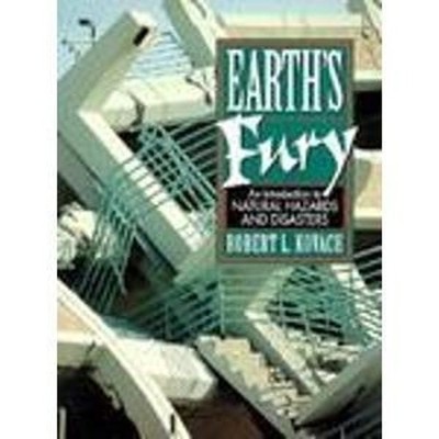 Earth's Fury : An Introduction To Natural Hazards and Disasters P