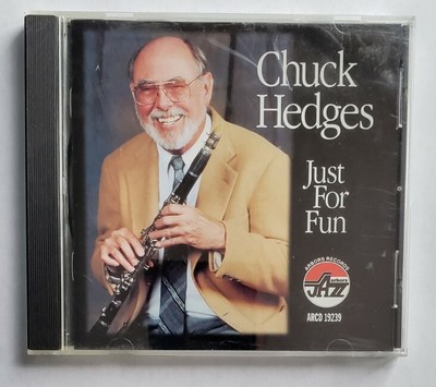 Just for Fun by Chuck Hedges (CD, 2001)