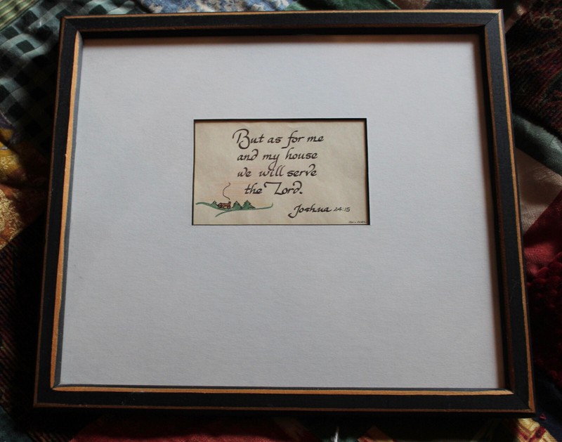 Christian Bible Quote Joshua 24:15 in Original Calligraphy Matted and Framed