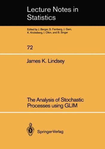 Lecture Notes in Statistics Ser.: Analysis of Stochastic Processes ...