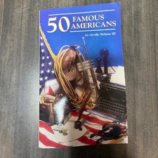 50 Famous Americans Book Orville Webster III Biographies History