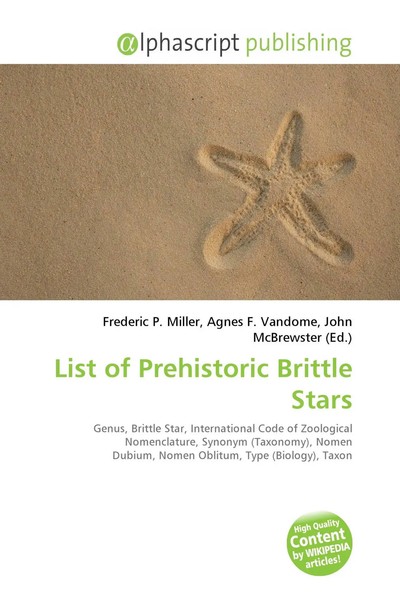 Frederic P. Miller (U. A.) | List Of Prehistoric Brittle Stars | Taschenbuch-image