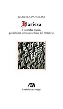 Gabriela Pansol Klarissa. Tipografia Weger, patrimonio storico azien (Paperback)