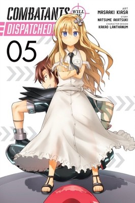 COMBATANTS WILL BE DISPATCHED VOL 5 by AKATSUKI, NATSUME Paperback Self Help