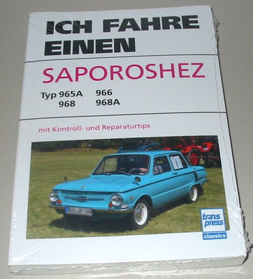 Repair Manual I drive a Zaporoshez Type 965 A / 966 / 968 / 968 A NEW