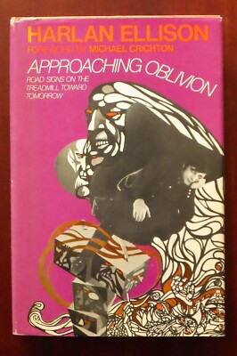 Harlan Ellison APPROACHING OBLIVION Hc Dj BCE 1974