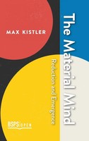 The Material Mind | Reduction And Emergence | Max Kistler | Buch | Englisch
