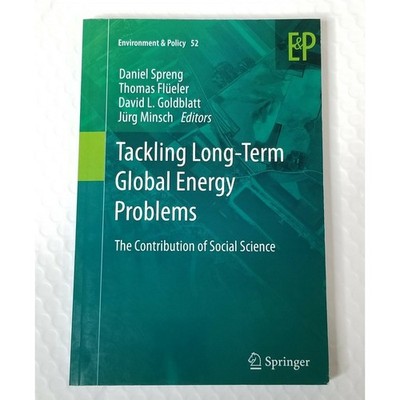 Tackling Long-Term Global Energy Problems The Contribution of Social Science