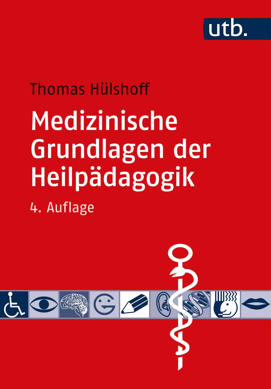 Thomas Hülshoff / Medizinische Grundlagen Der Heilpädagogik