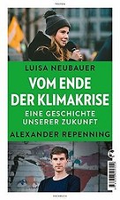 Vom Ende der Klimakrise: Eine Geschichte unse...