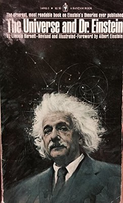 THE UNIVERSE AND DR. EINSTEIN By Lincoln Barnett & Albert Einstein **Excellent**
