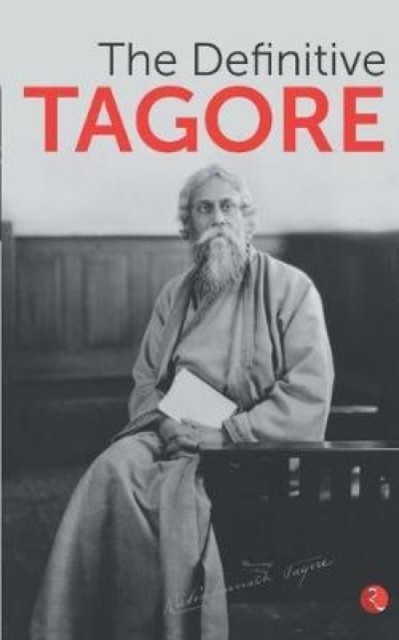 The Definitive Tagore by Rabindranath Tagore (Paperback Book)