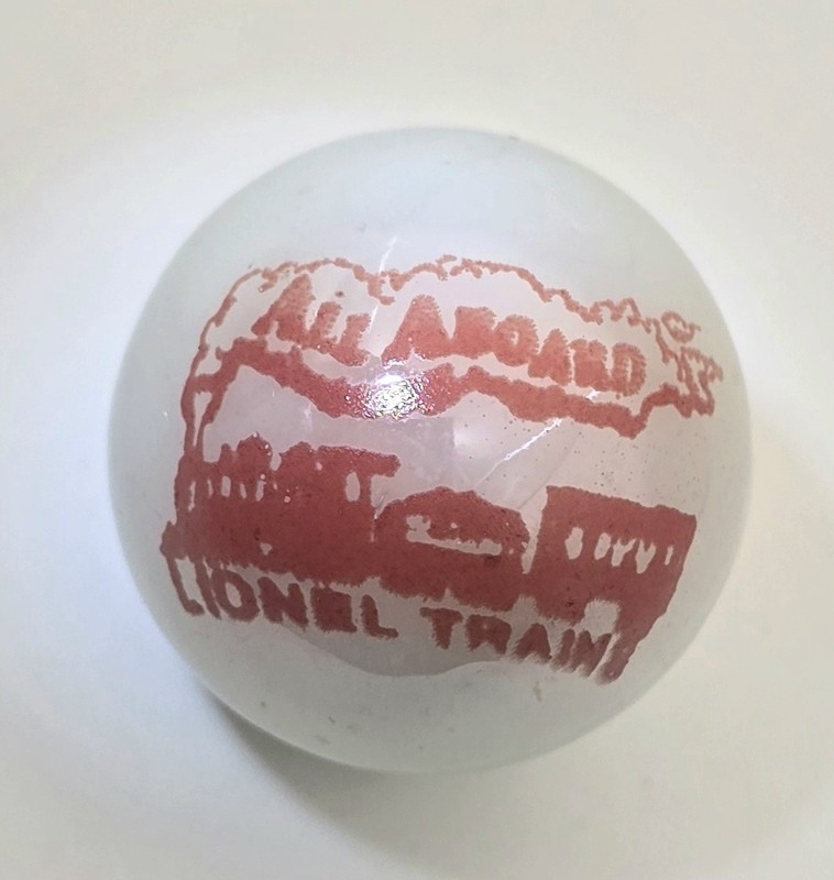 ALL ABOARD LIONEL TRAINS ADVERTISING MARBLE .98" #186