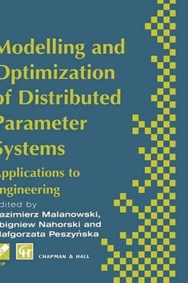 Modelling and Optimization of Distributed Parameter Systems Applications to engi