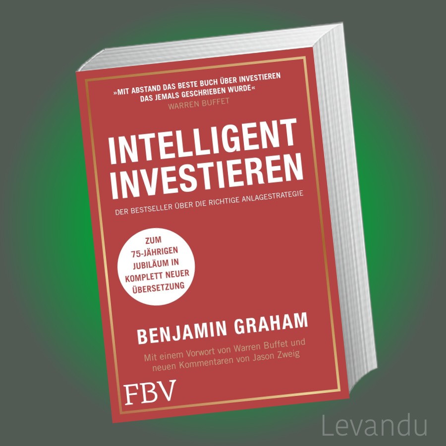 Intelligent investieren | Benjamin Graham | Buch - Standardwerk Value Investing