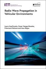 Leyre Azpilicueta Cesar Vargas-Rosales Fran Radio Wave Propagation i (Hardback)