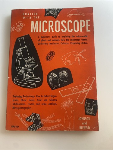 HUNTING WITH THE MICROSCOPE JOHNSON & BLEIFELD 1963 Vintage Book 📕 abx ...