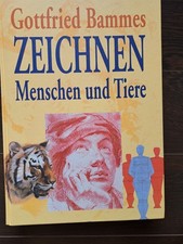 Gottfried Bammes ZEICHNEN Menschen und Tiere