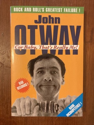 John Otway Cor Baby, That's Really Me! (Paperback)