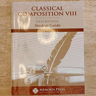 Memoria Press Classical Composition VII Description Student Guide Selby