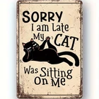 [Funny Cat Sign] Rustic Funny Cat Quote Vintage Aluminum Tin Metal Signs