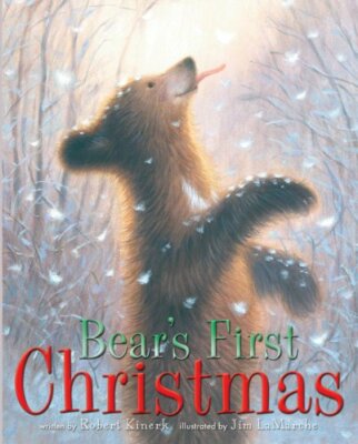 Bear's First Christmas,Robert Kinerk, Jim LaMarche