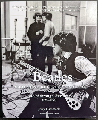 'The Beatles Recording Reference Manual Volume 2' PB Book - Jerry Hammack